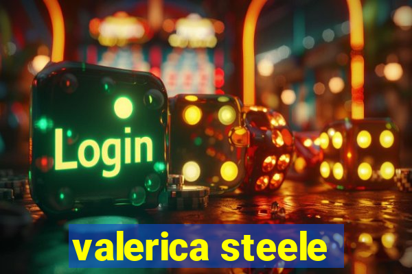 valerica steele